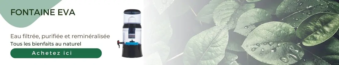 Fontaine EVA : l'ensemble des produits pour une eau du robinet filtrée, purifiée et reminéralisée grâce à une série de filtres naturels. Retrouvez les fontaines à eau et produits de recharge EVA (cartouches et filtres EVA)